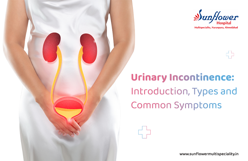 Urinary Incontinence: Introduction, Types and Common Symptoms